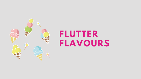 A Complete Guide to Implementing Flutter Flavors and Why They're Important